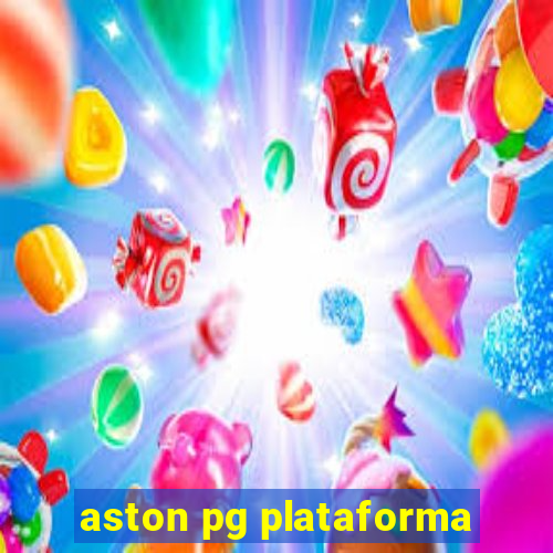 aston pg plataforma